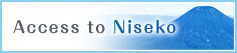 Access to Niseko
how to get to Niseko